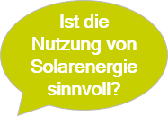 Ist die Nutzung von Solarenergie sinnvoll?